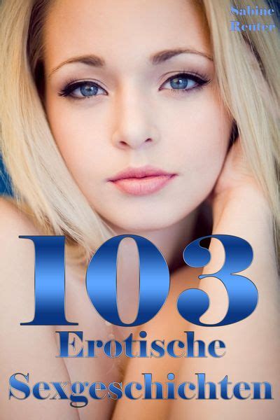 sex geschichten|Erotische Sexgeschichten ️ Heisse & Geile Geschichten